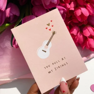 You Pull At My Strings Card